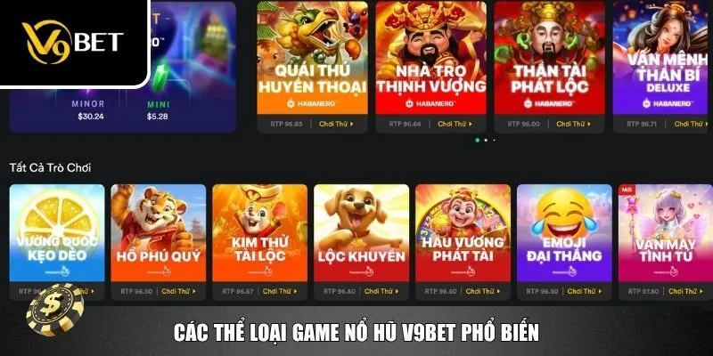 Các thể loại game nổ hũ V9bet phổ biến